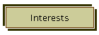 Interests